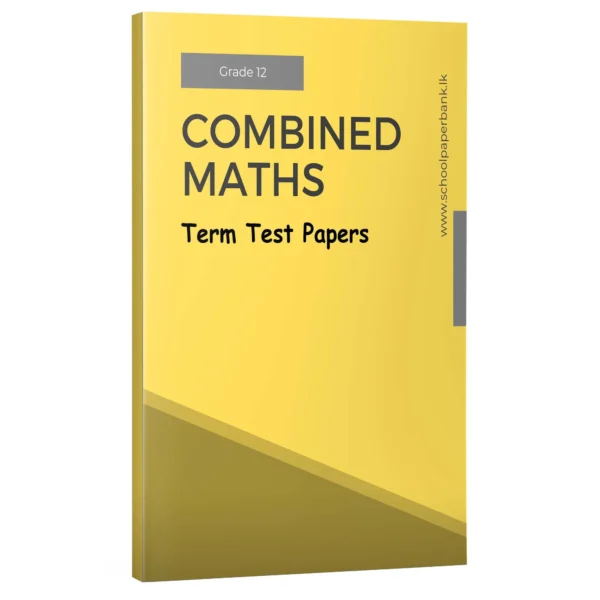 EM Maths 12 Combined Maths | Grade 12 Term Test | English Medium