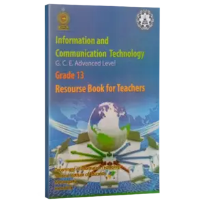 ICT Resource Books | Grade 13 Resourse Book For Teachers (NIE)