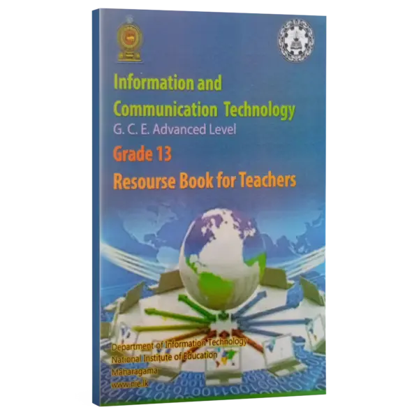 ICT 13 NIE ICT Resource Books | Grade 13 Resourse Book For Teachers (NIE)