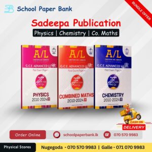 Sadeepa Publishers | English Medium Past Papers (Com. Maths + Chemistry + Physics)