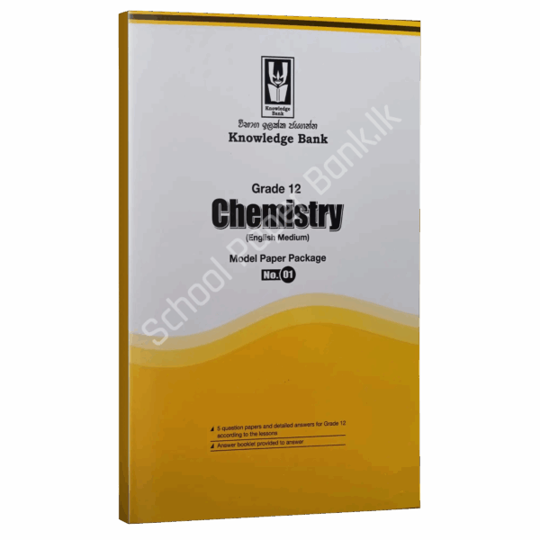 Chemistry | Grade 12  | Model Paper 01 | English Medium  | Knowledge Bank